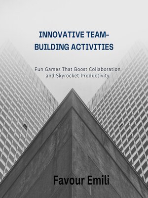 cover image of Innovative Team-Building Activities